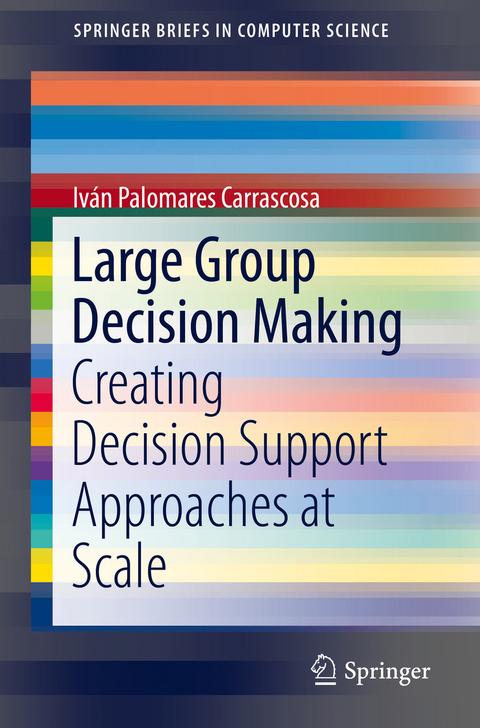 Large Group Decision Making - Iván Palomares Carrascosa