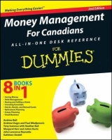 Money Management For Canadians All-in-One Desk Reference For Dummies - Ball, Heather; Bell, Andrew; Dagys, Andrew; Ioannou, Tony; Kerr, Margaret