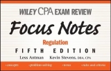 Wiley CPA Examination Review Focus Notes - Antman, Less; Stevens, Kevin