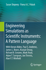 Engineering Simulations as Scientific Instruments: A Pattern Language - Susan Stepney, Fiona A.C. Polack