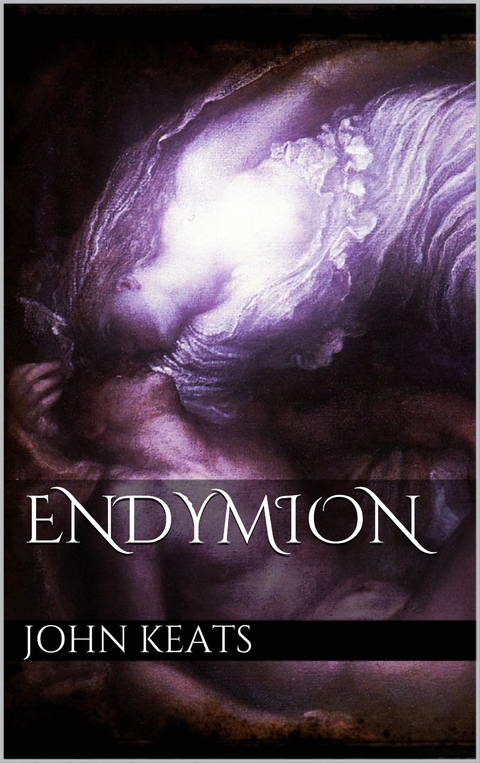 Endymion - John Keats