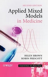Applied Mixed Models in Medicine - Brown, Helen; Prescott, Robin