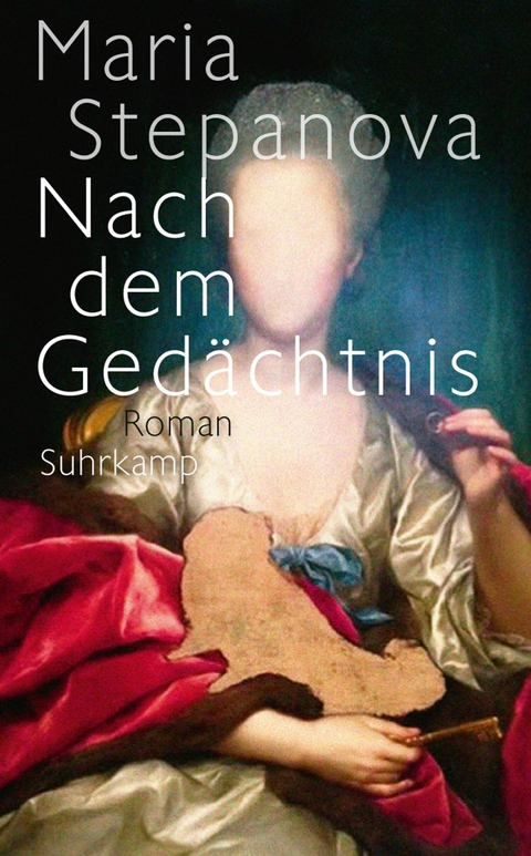 Nach dem Gedächtnis - Maria Stepanova