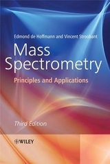 Mass Spectrometry - De Hoffmann, Edmond; Stroobant, Vincent