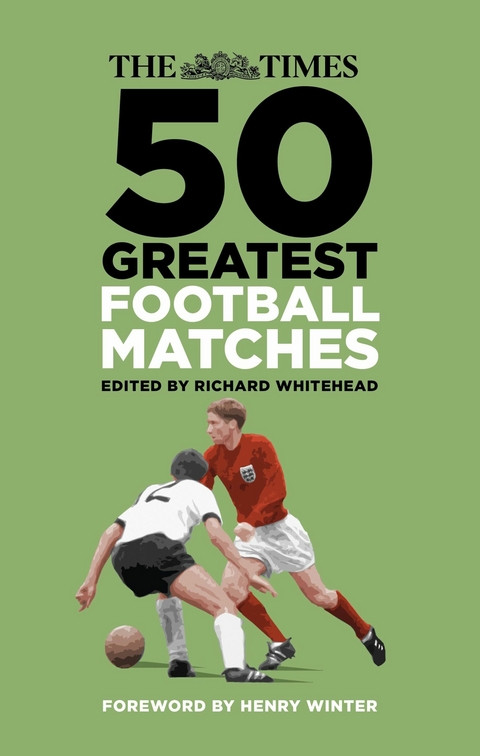 Times 50 Greatest Football Matches - 