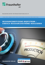 Ressourceneffizienz-Wertstrom. - Thomas Vollmer, Johannes Kerkhoff, Markus Große Böckmann, Eike Permin