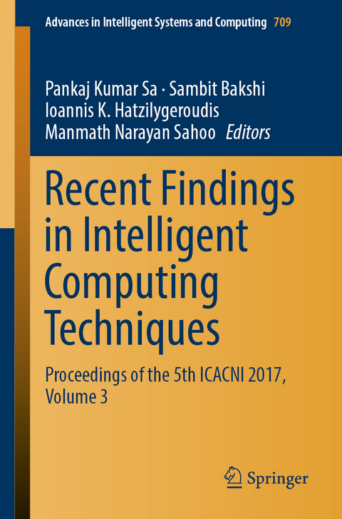 Recent Findings in Intelligent Computing Techniques - 
