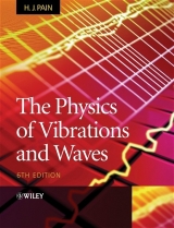 The Physics of Vibrations and Waves - Pain, H. John