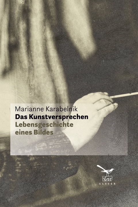 Das Kunstversprechen - Marianne Karabelnik