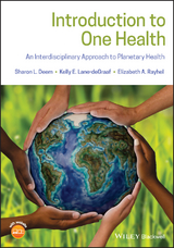 Introduction to One Health -  Sharon L. Deem,  Kelly E. Lane-deGraaf,  Elizabeth A. Rayhel