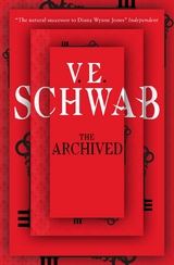 The Archived - V.E. Schwab