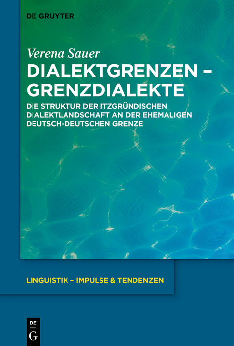 Dialektgrenzen - Grenzdialekte -  Verena Sauer