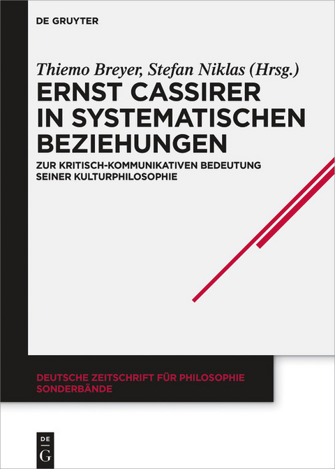 Ernst Cassirer in systematischen Beziehungen - 