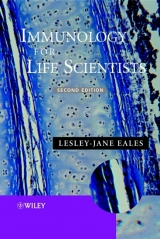 Immunology for Life Scientists - Eales, Lesley-Jane