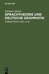 Sprachtheorie und deutsche Grammatik - Wladimir Admoni