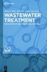 Wastewater Treatment - Jianyu Chen, Jun Luo, Qijin Luo, Zhihua Pang