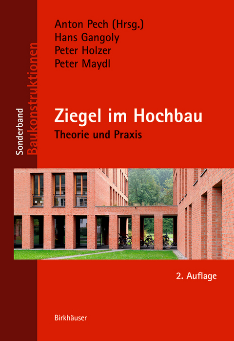 Ziegel im Hochbau -  Hans Gangoly,  Peter Holzer,  Peter Maydl