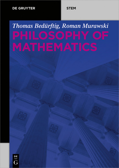 Philosophy of Mathematics -  Thomas Bedürftig,  Roman Murawski