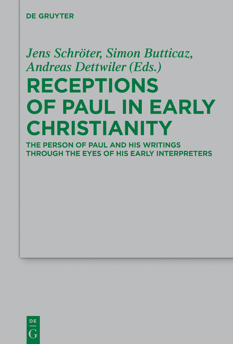 Receptions of Paul in Early Christianity - 