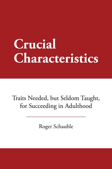 Crucial Characteristics - Roger Schauble