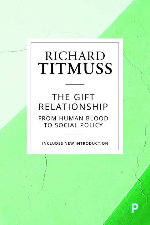The Gift Relationship -  Richard M Titmuss