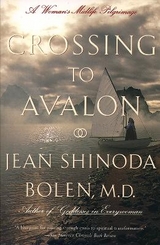 Crossing to Avalon - Shinoda Bolen, Jean