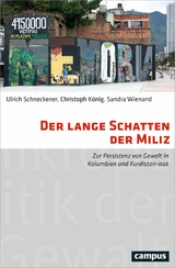 Der lange Schatten der Miliz -  Ulrich Schneckener,  Christoph König,  Sandra Wienand