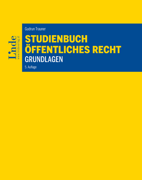 Studienbuch - Öffentliches Recht - Grundlagen -  Gudrun Trauner