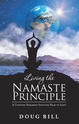 Living the Namaste Principle - Doug Bill