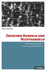 Zwischen Handeln und Nichthandeln - 