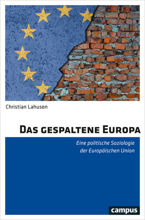Das gespaltene Europa -  Christian Lahusen