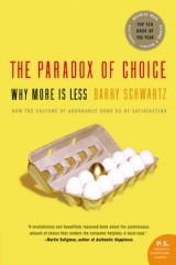 The Paradox Of Choice - Schwartz, Barry