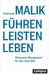 Führen Leisten Leben -  Fredmund Malik