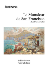 Le Monsieur de San Francisco -  Ivan Bounine