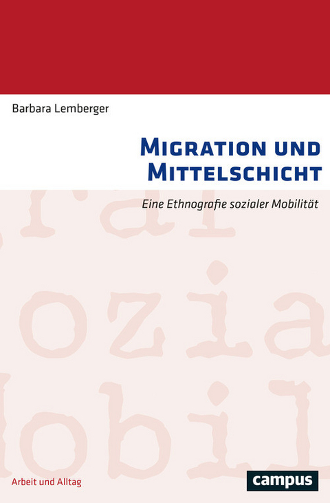 Migration und Mittelschicht -  Barbara Maria Lemberger