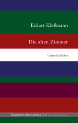 Die alten Zimmer - Eckhart Kleßmann