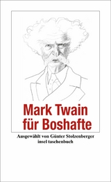 Mark Twain für Boshafte - Mark Twain