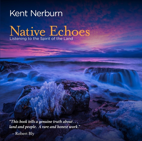 Native Echoes - Kent Nerburn