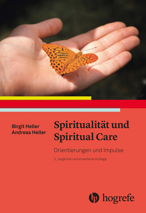Spiritualität und Spiritual Care -  Birgit Heller,  Andreas Heller