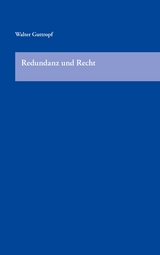 Redundanz und Recht - Walter Guttropf