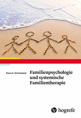Familienpsychologie und systemische Familientherapie - Klaus A. Schneewind
