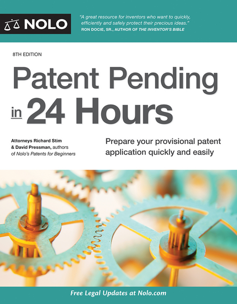 Patent Pending in 24 Hours - Richard Stim, David Presman