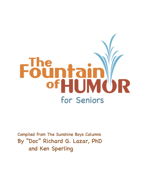 The Fountain of Humor for Seniors - Richard G. Lazar