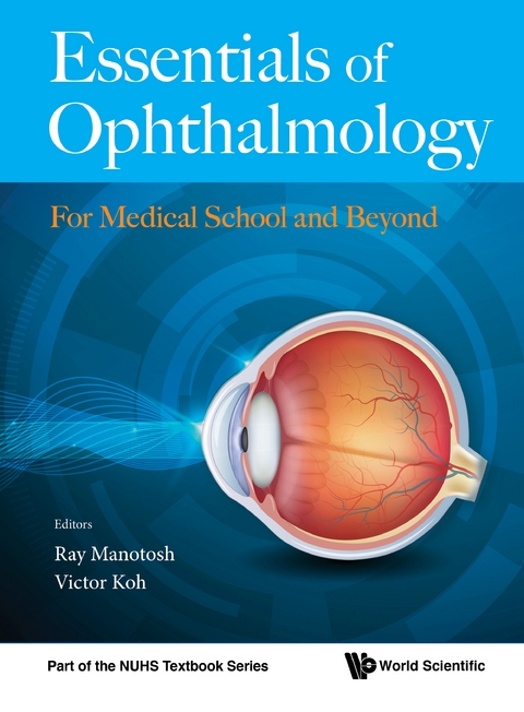 Essentials Of Ophthalmology: For Medical School And Beyond - 