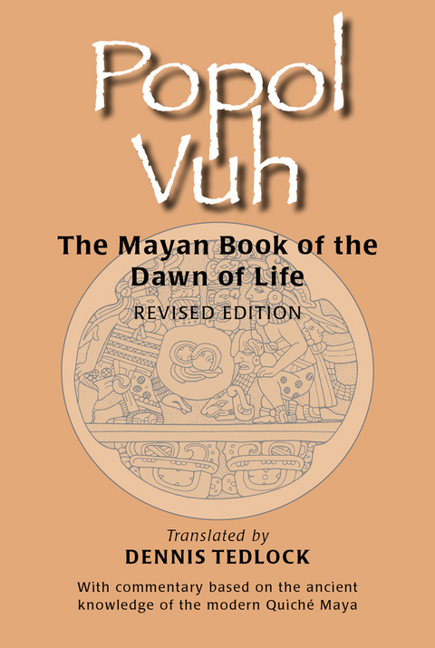 Popol Vuh: The Mayan Book of the Dawn of Life - Dennis Tedlock