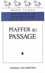 Piaffer and Passage - Decarpentry, General Albert