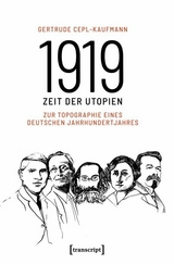 1919 - Zeit der Utopien - Gertrude Cepl-Kaufmann