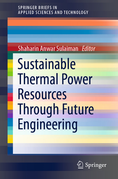 Sustainable Thermal Power Resources Through Future Engineering - 
