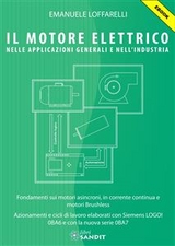 Il motore elettrico nelle applicazioni generali nell'industria - Emanuele Loffarelli