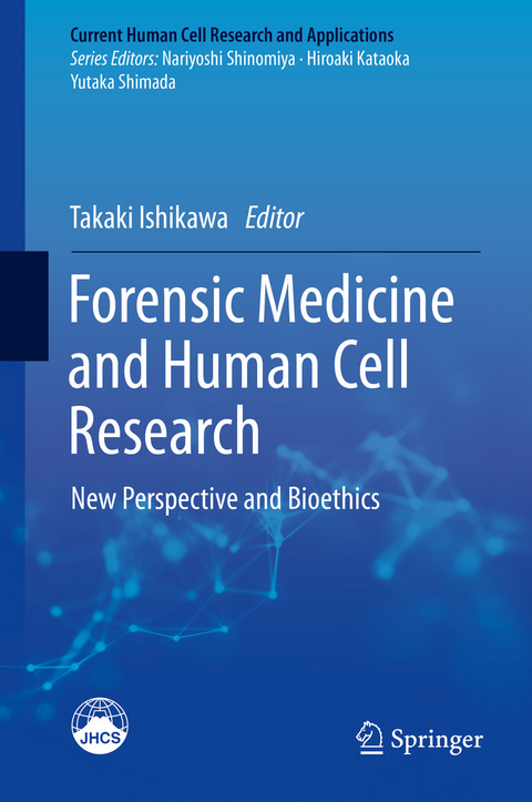 Forensic Medicine and Human Cell Research - 
